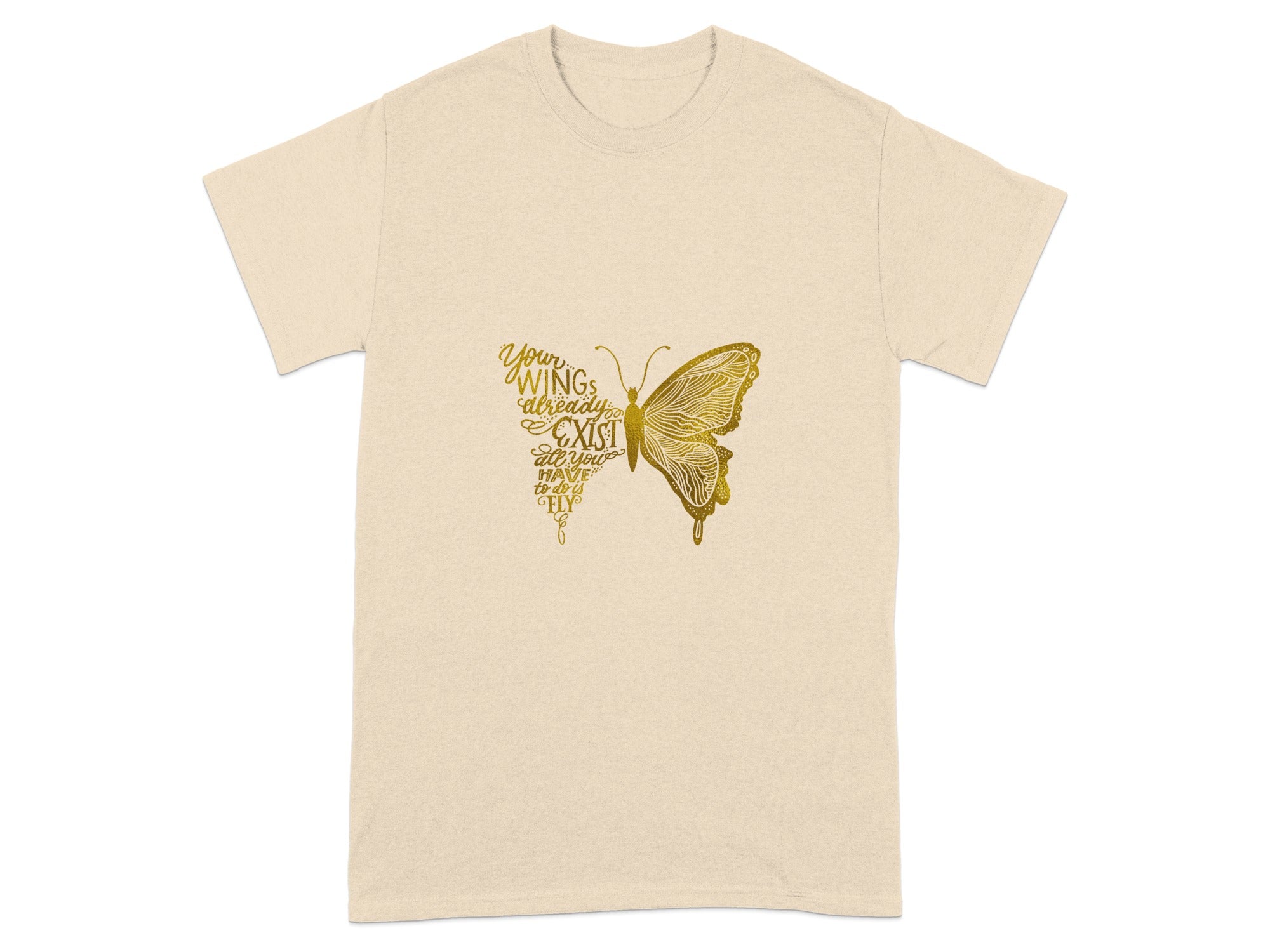 Your Wings Already Exist Butterfly T-shirt