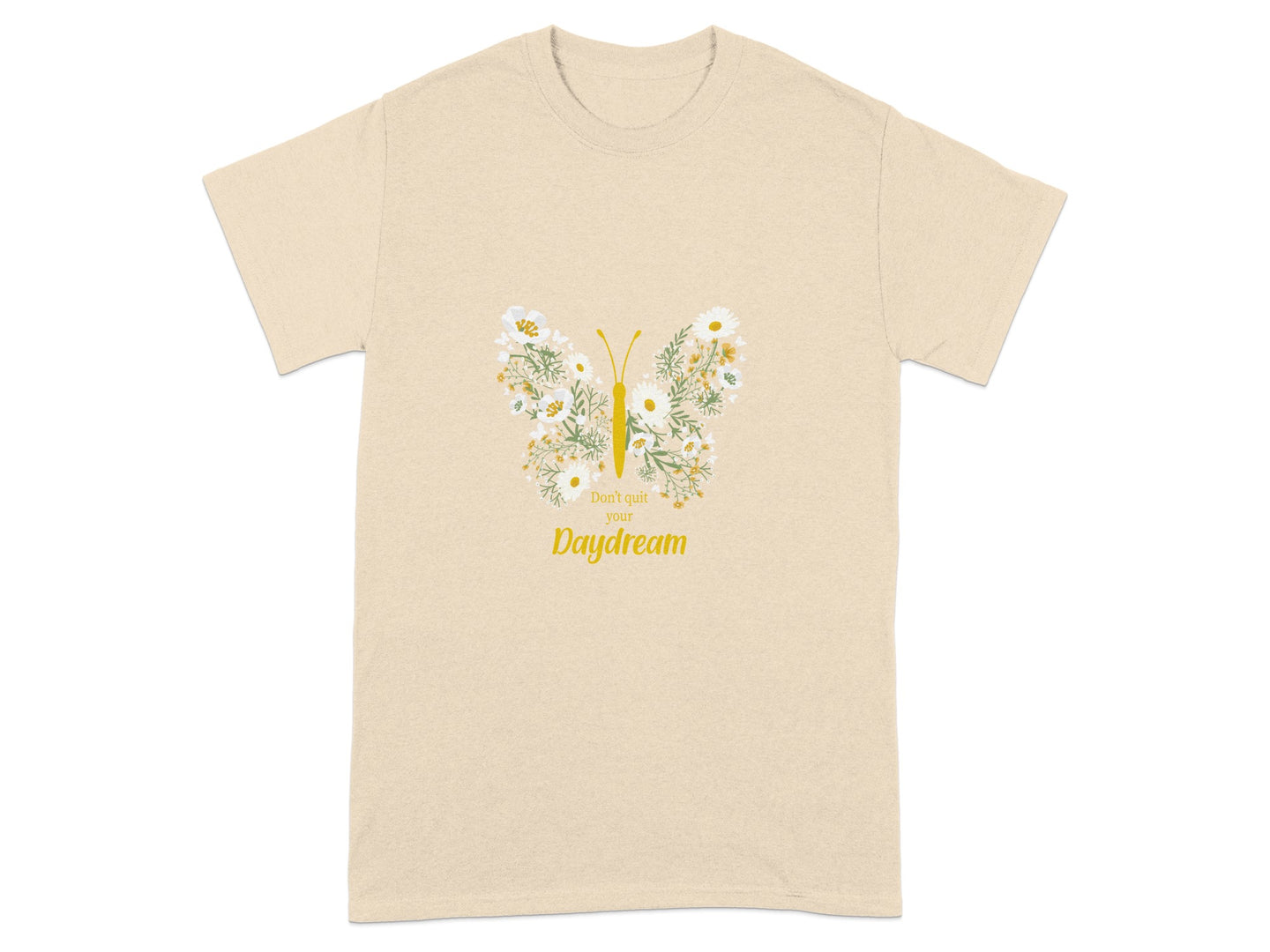 Dreamy Butterfly Design Don't Quit Your Daydream Shirt