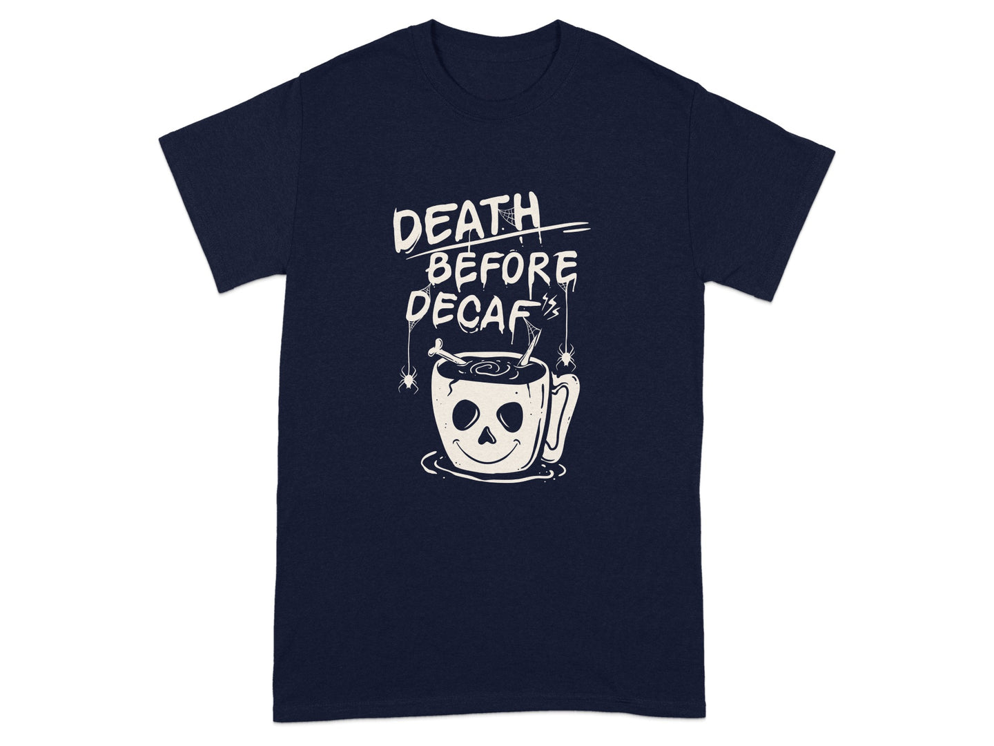 Death Before Decaf Skull Coffee Mug T-shirt
