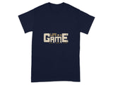 Life is a Game Inspirational Quote T-shirt