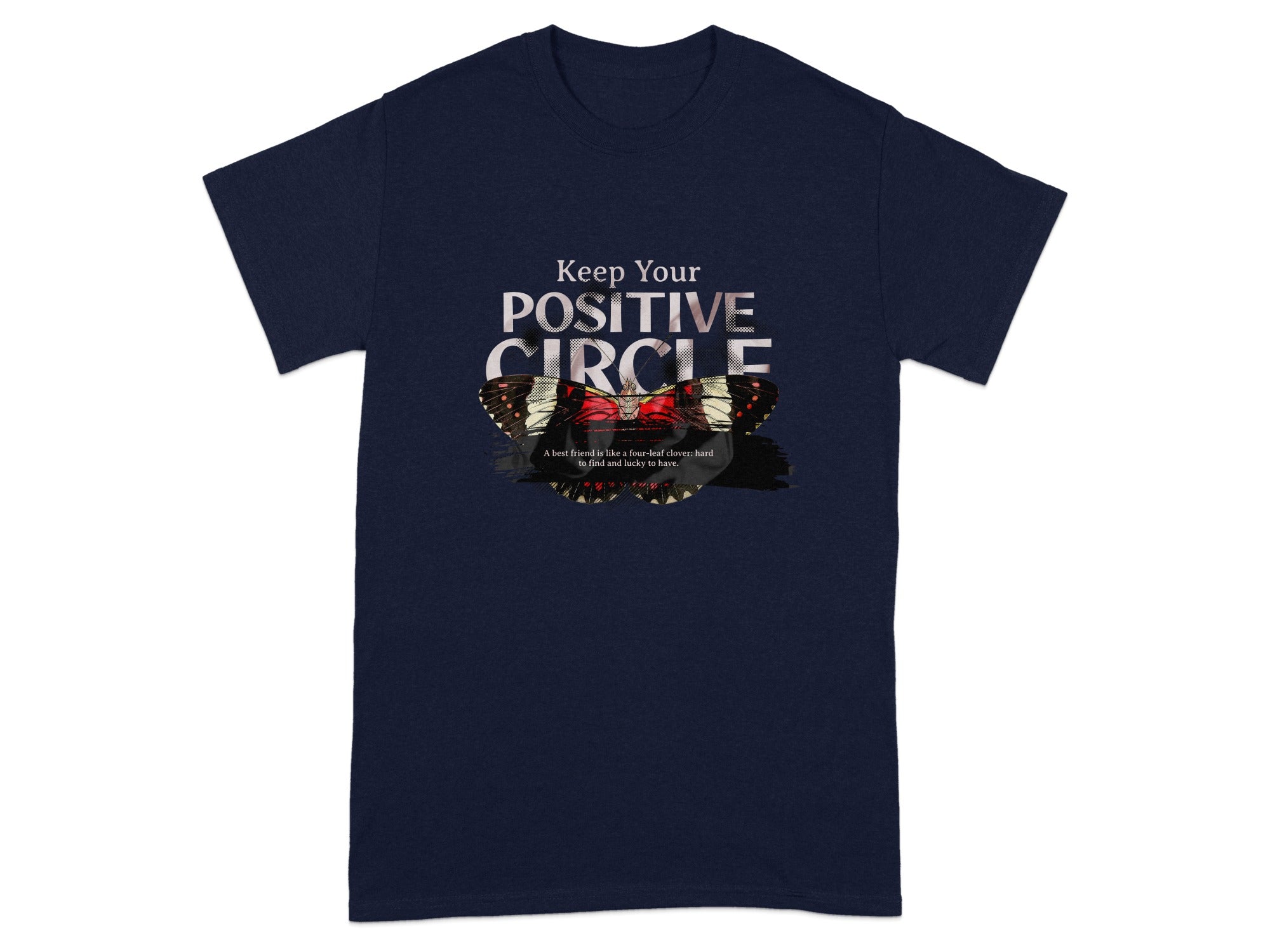 Keep Your Positive Circle Motivational Shirt