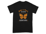 Butterfly Proof You Can Be Something Beautiful Shirt