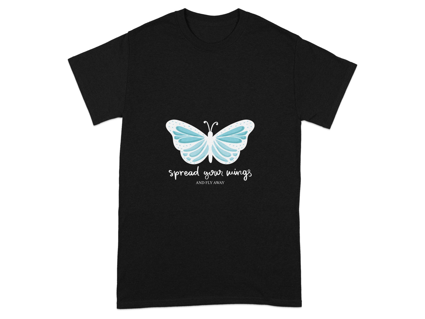 Spread Your Wings And Fly Away Butterfly T-shirt