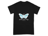 Spread Your Wings And Fly Away Butterfly T-shirt
