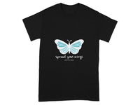 Spread Your Wings And Fly Away Butterfly T-shirt